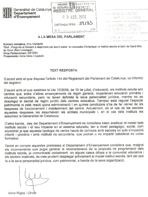 Respuesta escrita de la Consellera de Ensenyament (Irene Rigau) a la pregunta de ERC sobre las gestiones de la Generalitat en la conversin de la Escuela Gav Mar en un Instituto-Escuela (3 Abril 2012)